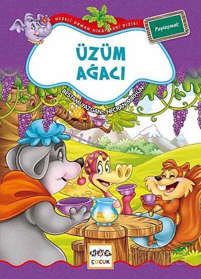 Üzüm Ağacı / Neşeli Orman Hikayeleri - 1