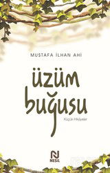 Üzüm Buğusu - Nesil Yayınları