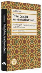 Üzüm Çubuğu (Levami-i Şerh-i Kasîde-i Hamriyye Levamî Tercemesi) - Büyüyenay Yayıncılık