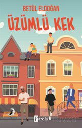 Üzümlü Kek 1 - Parola Yayınları