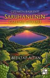 Üzümün Başkenti Saruhanlı'nın Gizemli Öyküsü - Az Kitap