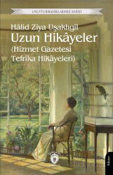 Uzun Hikayeler (Hizmet Gazetesi Tefrika Hikayeleri) - Dorlion Yayınevi