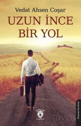 Uzun İnce Bir Yol - Dorlion Yayınevi