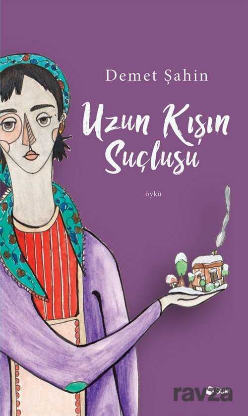 Uzun Kışın Suçlusu - Şule Yayınları