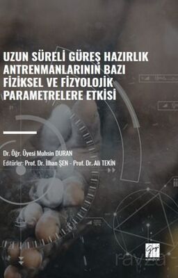 Uzun Süreli Güreş Hazırlık Antrenmanlarının Bazı Fiziksel ve Fizyolojik Parametrelere Etkisi - 1