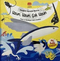 Uzun, Uzun, Çok Uzun / Bebeğimle Hayvanlar Âleminde - Uçan Fil
