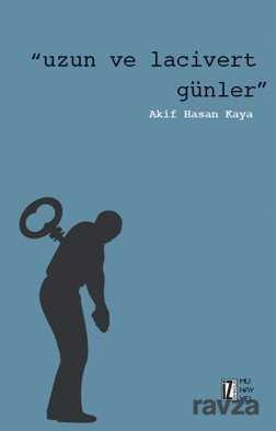 Uzun ve Lacivert Günler - İz Yayıncılık