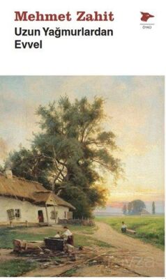 Uzun Yağmurlardan Evvel - 1