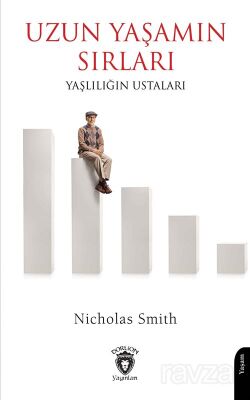 Uzun Yaşamın Sırları - 1