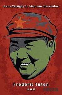 Uzun Yürüyüş'te Mao'nun Maceraları - 1