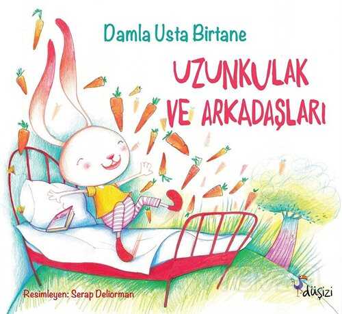 Uzunkulak ve Arkadaşları - Düşizi Kitap