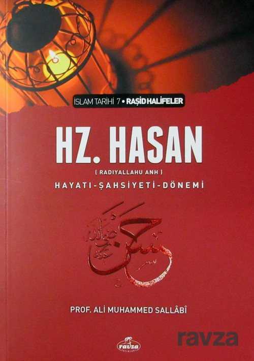 V. Halife Hazreti Hasan (ra) Hayatı Şahsiyeti ve Dönemi (Ciltsiz) - Ravza Yayınları