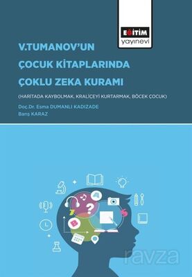 V. Tumanov'un Çocuk Kitaplarında Çoklu Zeka Kuramı - 1