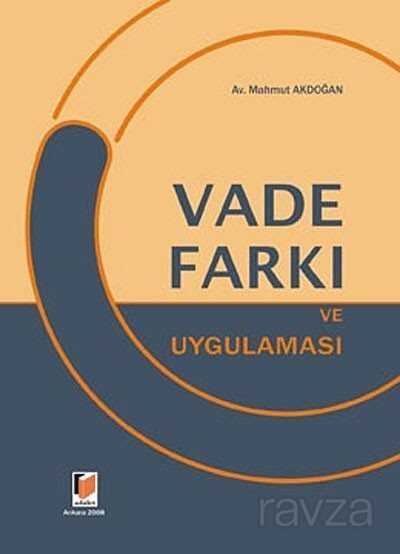 Vade Farkı ve Uygulaması - 1