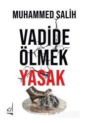 Vadide Ölmek Yasak - Boğaziçi Yayınları