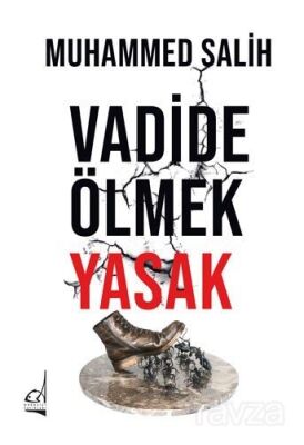 Vadide Ölmek Yasak - 1