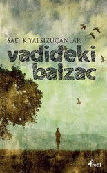 Vadideki Balzac - Profil Yayıncılık
