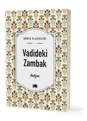 Vadideki Zambak / Dünya Klasikleri - Ema Kitap