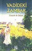 Vadideki Zambak - Arkadaş Yayınları