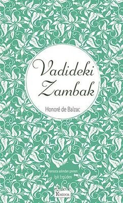 Vadideki Zambak (Ciltli Özel Bez Baskı) - 1