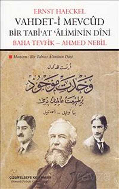 Vahdet-i Mevcud Bir Tabi'at Aliminin Dini - Çizgi Kitabevi