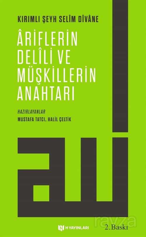 Ariflerin Delili ve Müşkillerin Anahtarı - H Yayınları