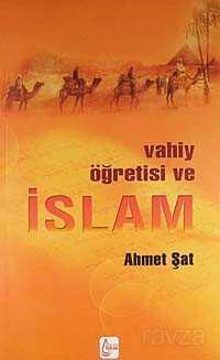 Vahiy Öğretisi ve İslam - İşrak Yayınları