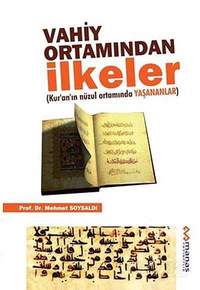 Vahiy Ortamından İlkeler - 3