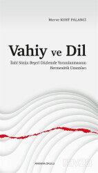 Vahiy ve Dil - Ankara Okulu Yayınları