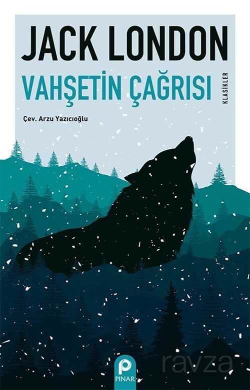 Vahşetin Çağrısı - Pınar Yayınları