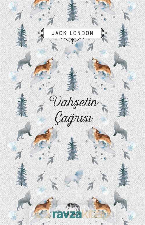 Vahşetin Çağrısı (Ciltli) - Yabancı Yayınları