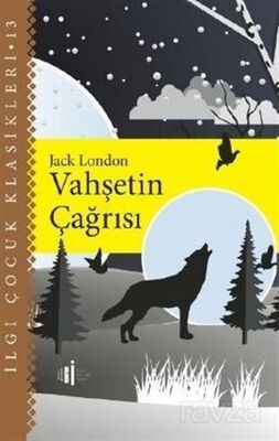 Vahşetin Çağrısı - İlgi Çocuk Klasikleri 13 - 1