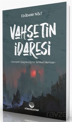 Vahşetin İdaresi - 1