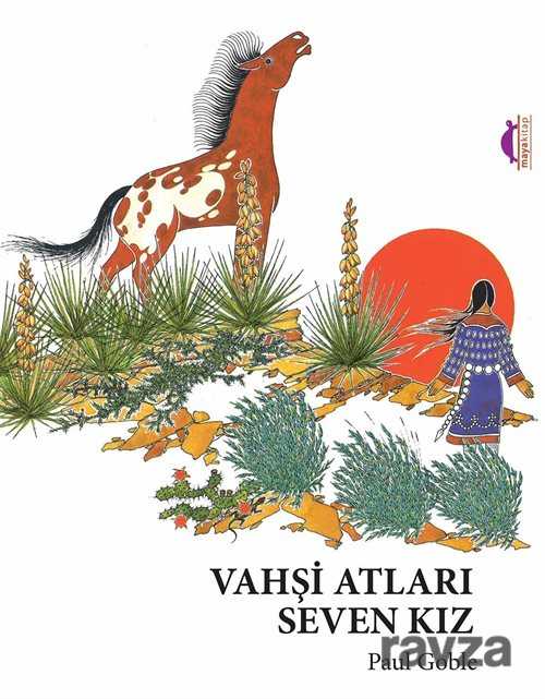 Vahşi Atları Seven Kız - Maya Kitap