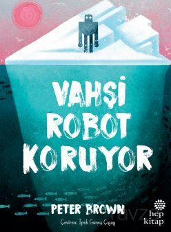Vahşi Robot Koruyor - 1