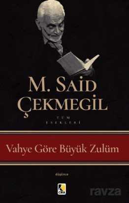 Vahye Göre Büyük Zulüm - Çıra Yayınları