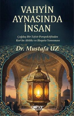 Vahyin Aynasında İnsan - 1