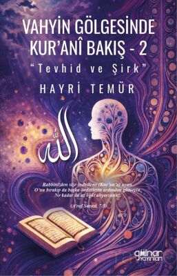 Vahyin Gölgesinde Kur'anî Bakış 2 / Tevhid ve Şirk - 1