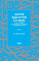Vahyin İnşa Ettiği İlk Nesil - İlahiyat Yayınları