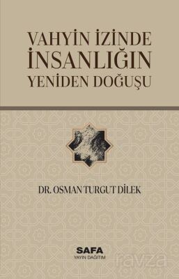 Vahyin İzinde İnsanlığın Doğuşu - 1