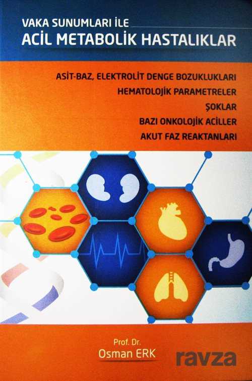 Vaka Sunumları ile Acil Metabolik Hastalıklar - Kişisel Yayınlar