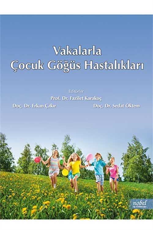 Vakalarla Çocuk Göğüs Hastalıkları - 1