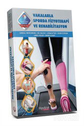 Vakalarla Sporda Fizyoterapi ve Rehabilitasyon - Hipokrat Kitabevi