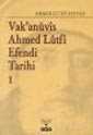 Vakanüvis Ahmed Lütfi Efendi Tarihi 8 Cilt Takım - 1