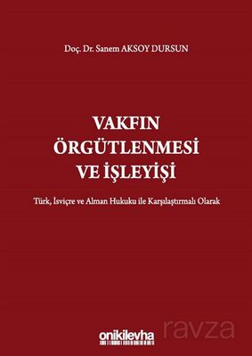 Vakfın Örgütlenmesi ve İşleyişi - 1