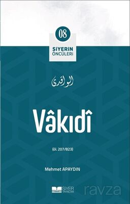 Vakıdi / Siyerin Öncüleri (08) - 1