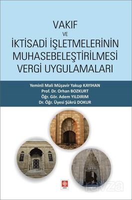 Vakıf ve İktisadi İşletmelerinin Muhasebeleştirilmesi Vergi Uygulamaları - 1