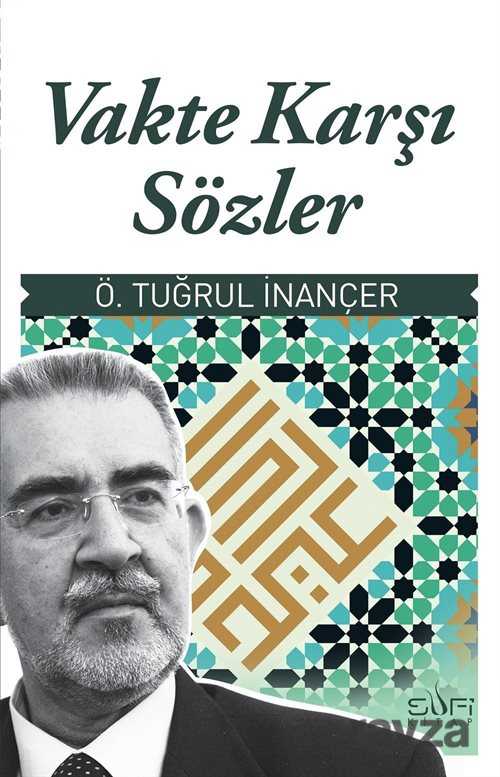 Vakte Karşı Sözler - Sufi Kitap Yayınları