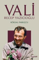 Vali / Recep Yazıcıoğlu - Foliant Yayınları