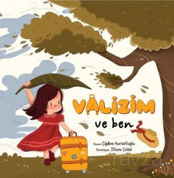 Valizim ve Ben - Masal Seramik Evi